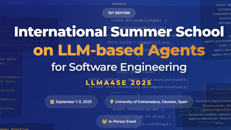 International Summer School on LLM-based Agents for Software Engineering
